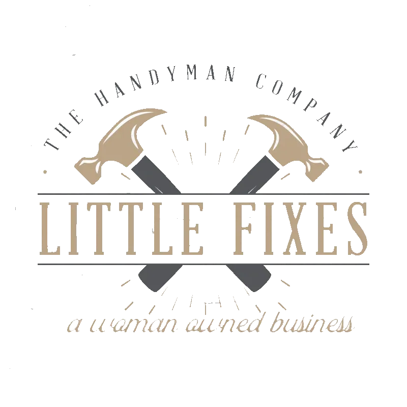 Little Fixes — The Handyman Company